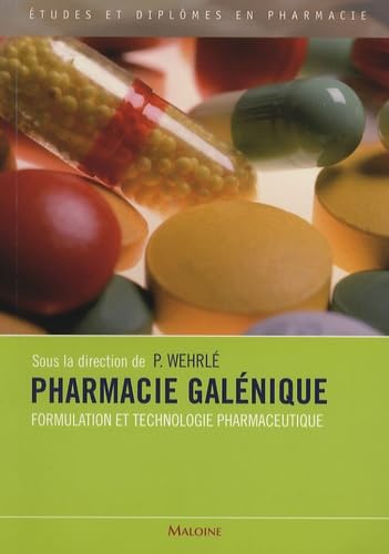 Pharmacie galénique: Formulation et technologie pharmaceutique book