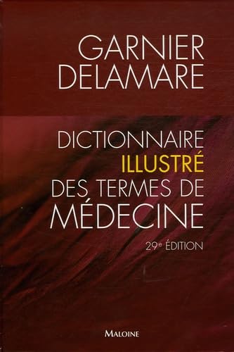 Dictionnaire illustré des termes de médecine Garnier-Delamare book