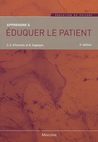 Apprendre à éduquer le patient: Approche pédagogique book