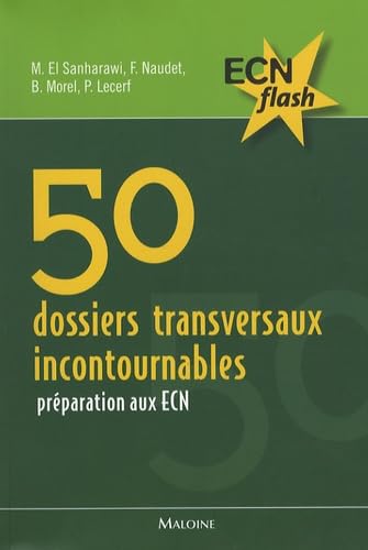 50 Dossiers transversaux incontournables: Préparation aux ECN book