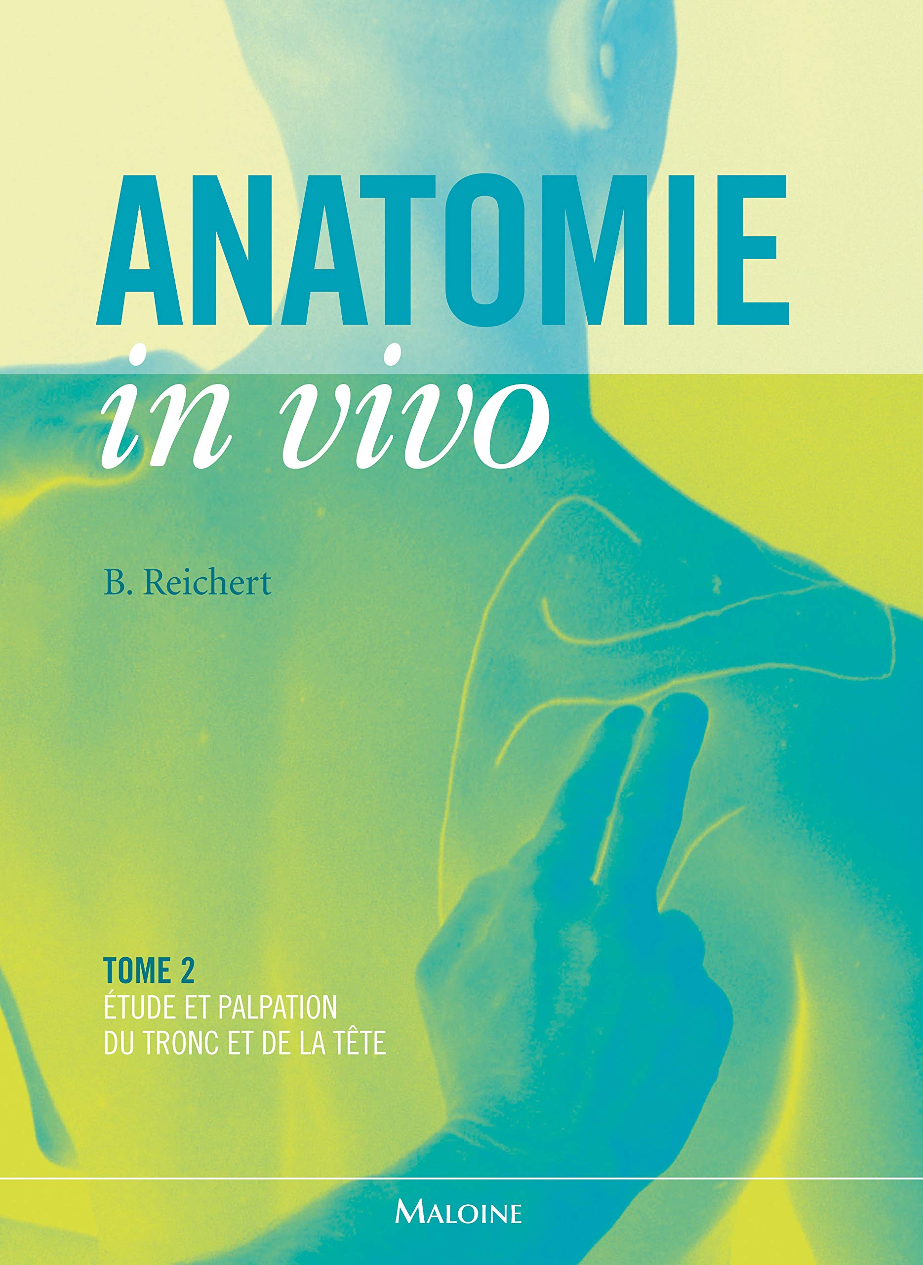 ANATOMIE IN VIVO TOME 2 book