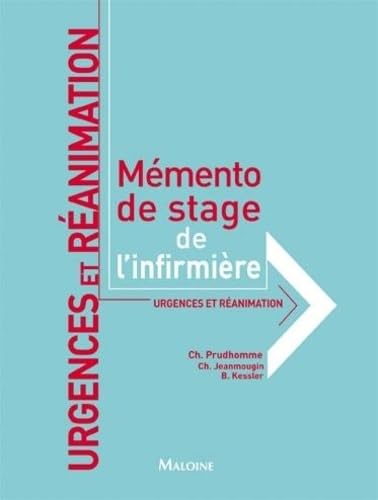 Urgences et réanimation: Mémento de stage de l'infirmière book