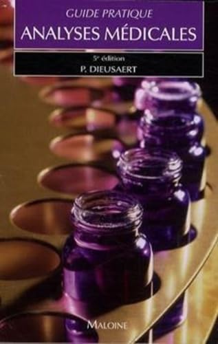 guide pratique des analyses medicales, 5e ed. book