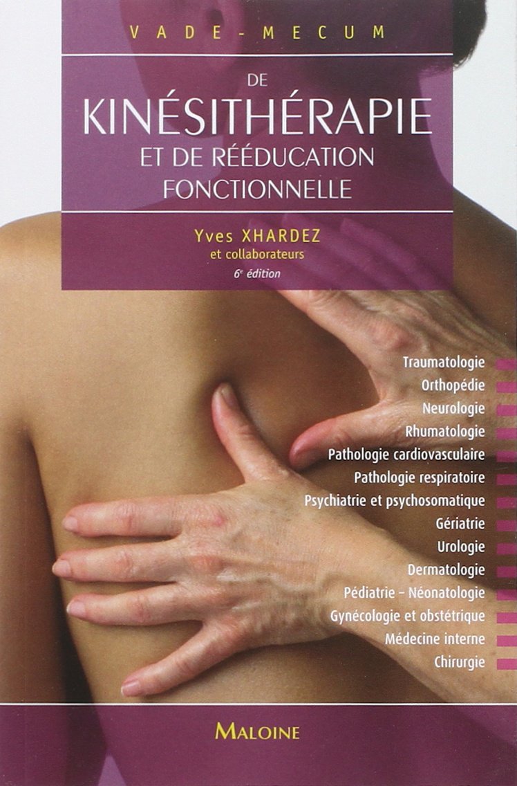 vade-mecum de kinesitherapie et de reeducation fonctionnelle, 6e ed. book