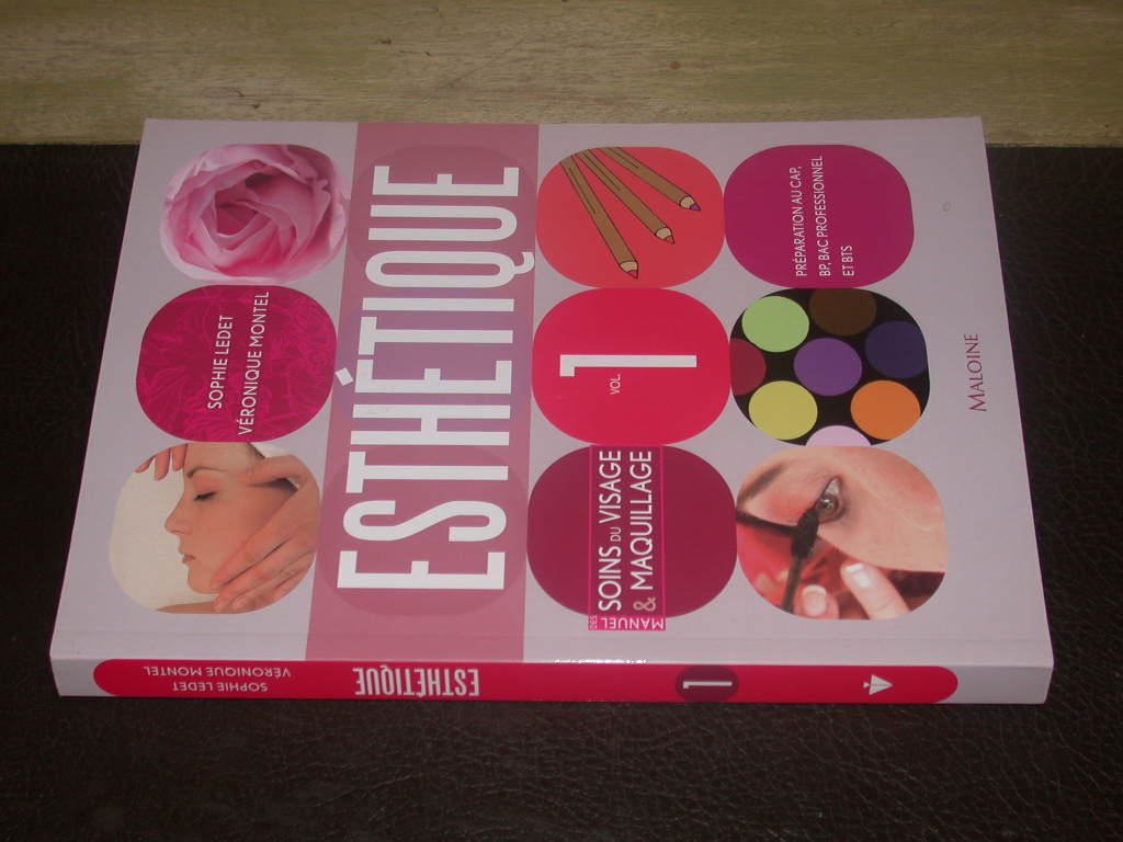 Esthétique: Tome 1, Manuel des soins du visage et maquillage book