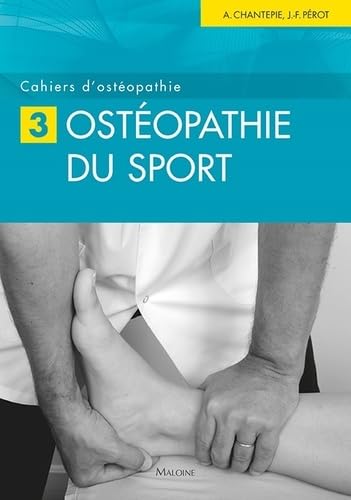 CAHIERS D'OSTEOPATHIE N 3 - OSTEOPATHIE DU SPORT book
