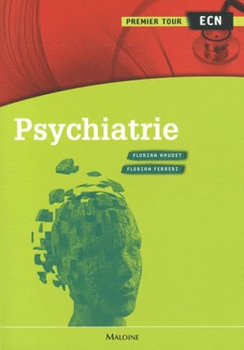 Psychiatrie - premier tour ecn Medicine