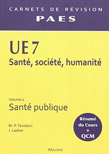 UE7 SANTE PUBLIQUE VOL 2 PACES: Volume 2, Santé publique Medicine