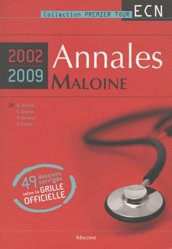 Annales Maloine 2002-2009: 49 dossiers corrigés selon la grille officielle book