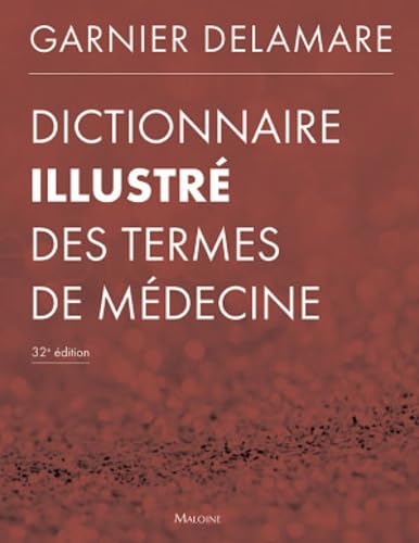 Dictionnaire illustre des termes de médecine, 32e éd. book