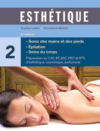 Esthétique tome 2 : soins des mains et des pieds, 4e éd. book