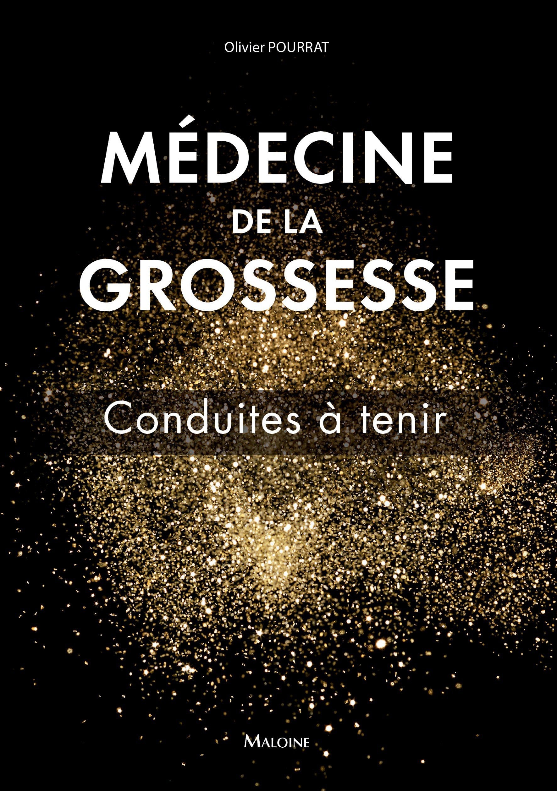 Médecine de la grossesse: Conduites à tenir book