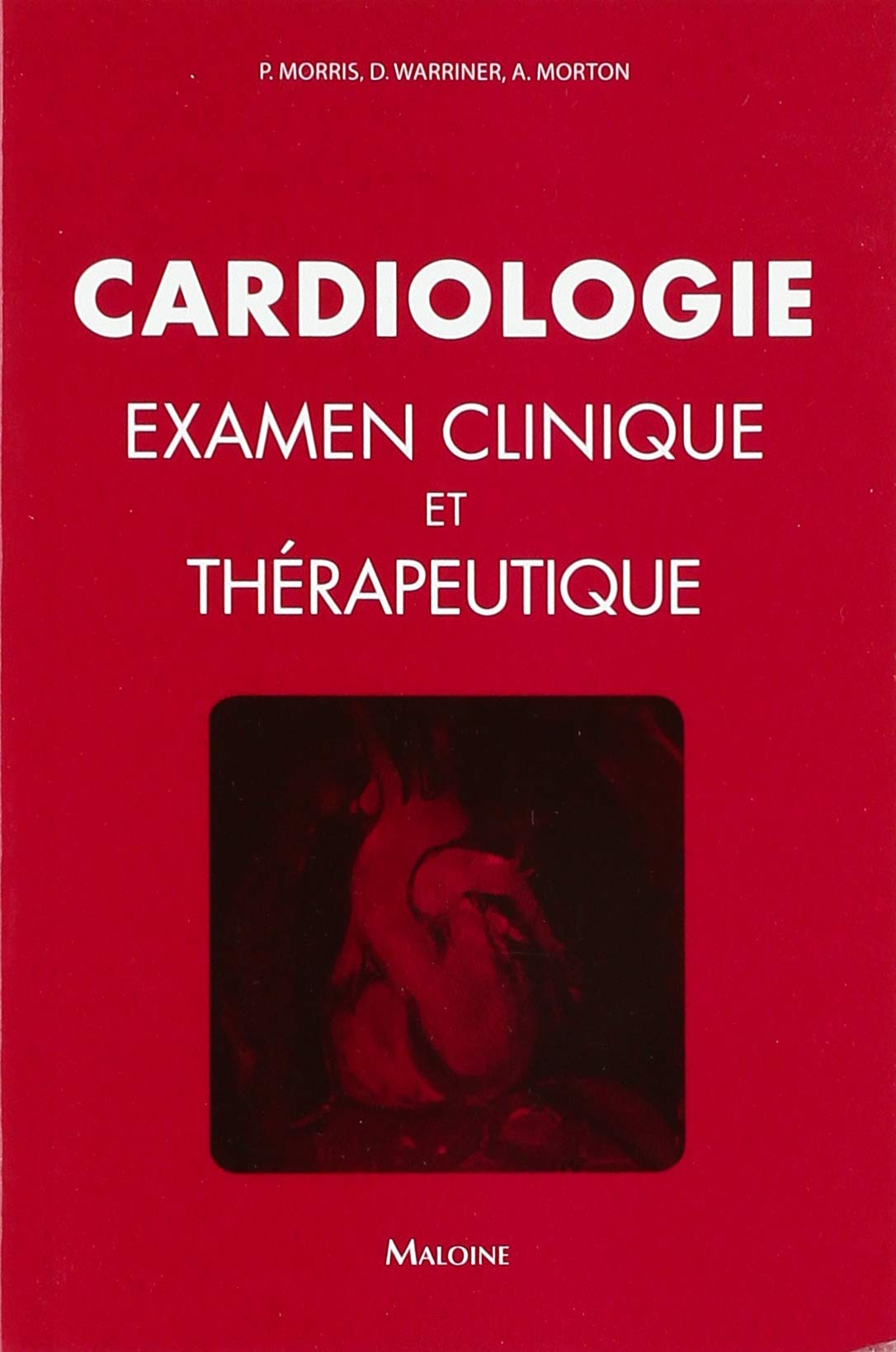 Cardiologie: Examen clinique et thérapeutique Medicine