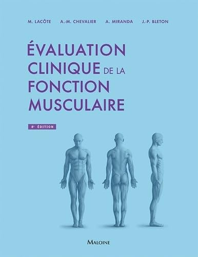 Evaluation clinique de la fonction musculaire, 8e éd. book