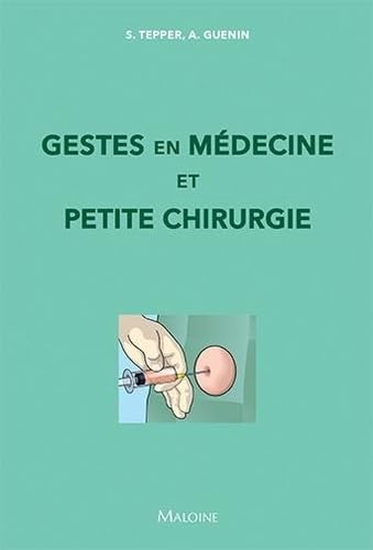 gestes en medecine et petite chirurgie book