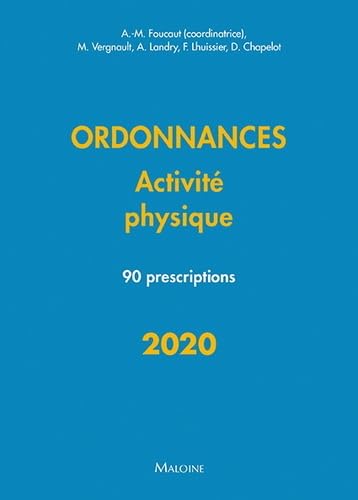 ordonnances ? activite physique ? 2020: 90 PRESCRIPTIONS book