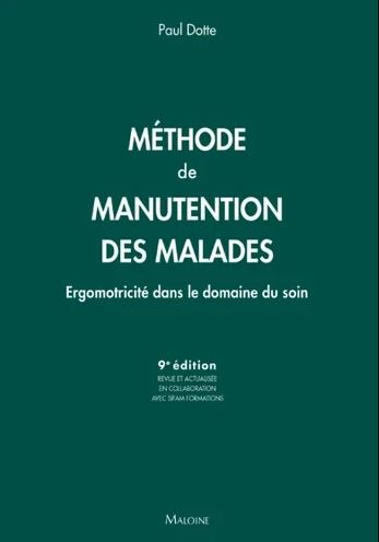 Méthode de manutention des malades : ergomotricité dans le domaine du soin book