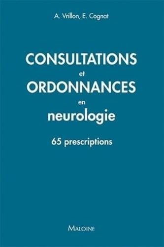 Consultations et ordonnances en neurologie: 65 prescriptions Medicine