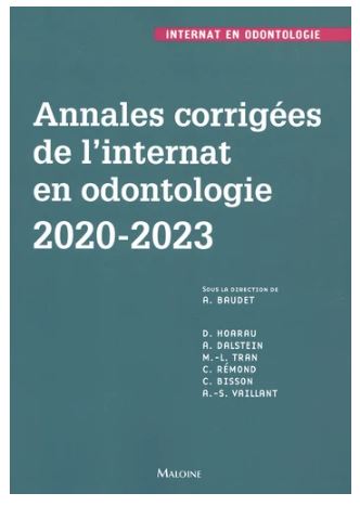 Annales corrigées de l'internat en odontologie : 2020-2023 Medicine