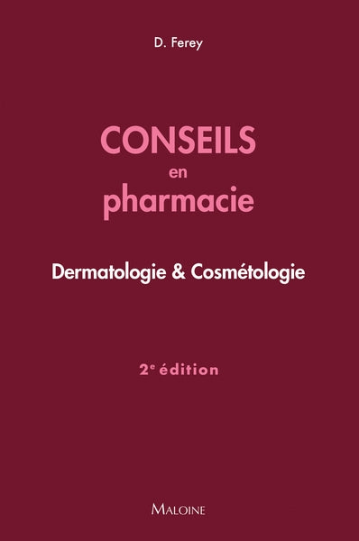 Conseils en pharmacie : dermatologie & cosmétologie Medicine