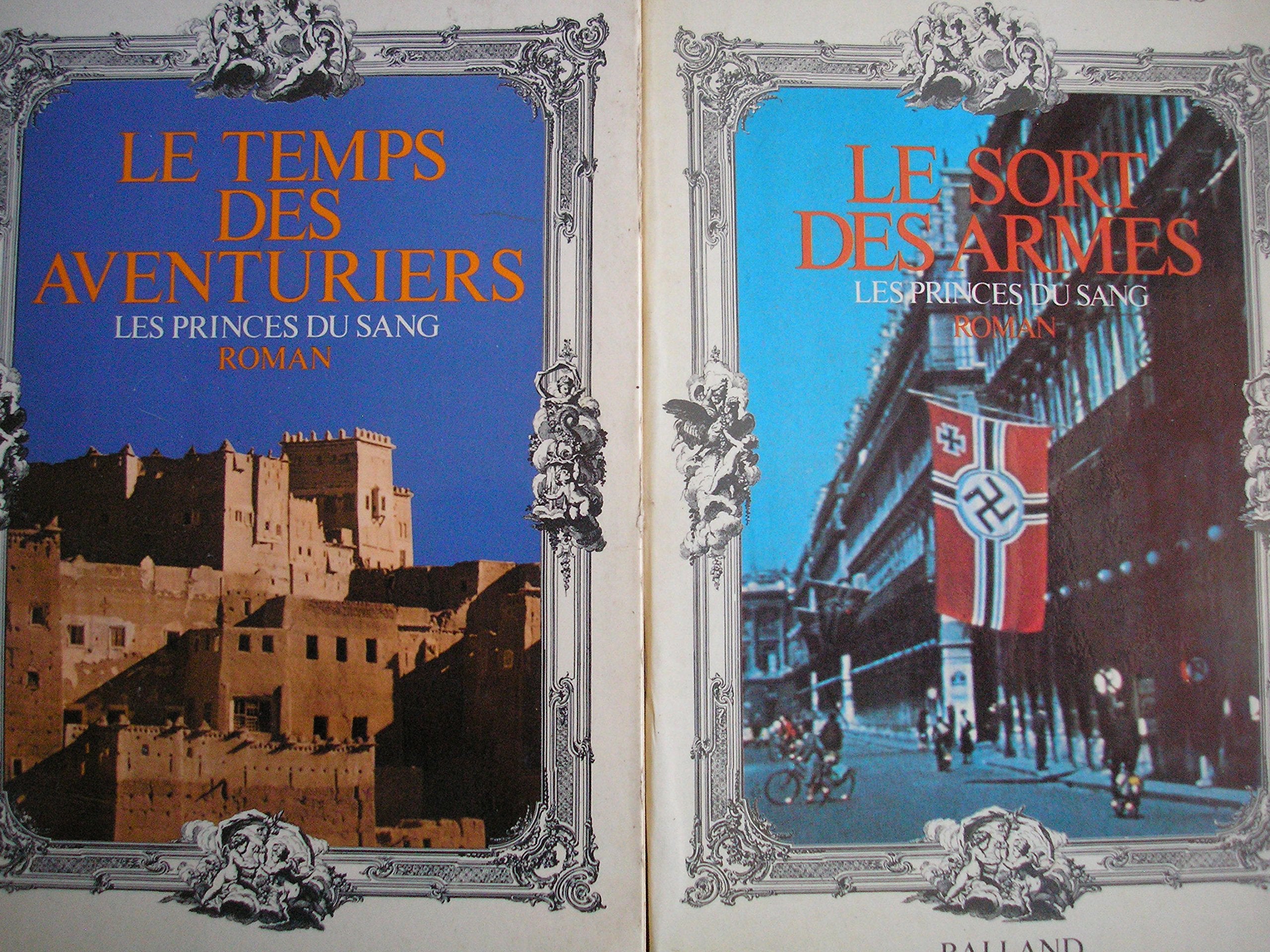 les princes du sang 2 tomes : tome 2 le temps des aventuriers - tome 4 le sort des armes book