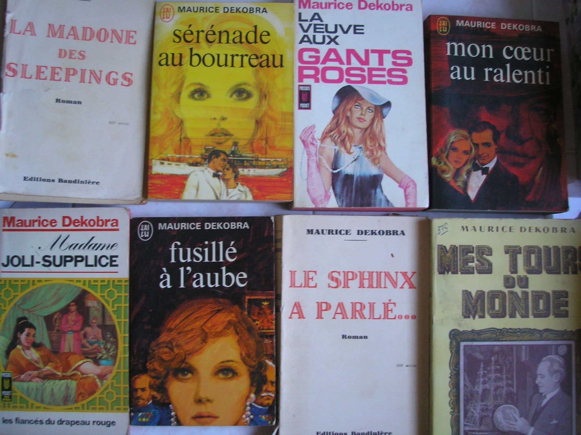 dekobra - lot 11 livres : minuit place pigalle - satan refuse du monde - sérénade au bourreau - la veuve aux gants roses - fusillé a l'aube - mon coeur au ralenti - le sphinx a parlé - mes tours du monde - la madone des sleepings - madame joli supplice... book