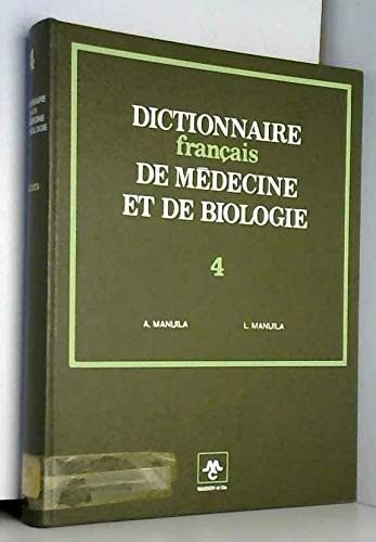 Dictionnaire français de médecine et de biologie : 04 : Annexes book