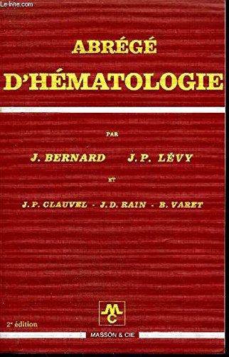 ABREGE D'HEMATOLOGIE - 2E EDITION. book