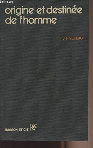 ORIGINE ET DESTINEE DE L'HOMME. book