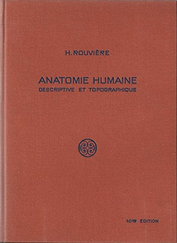 Anatomie humaine descriptive, topographique et fonctionnelle, 11ème édition, tome 2. tronc book