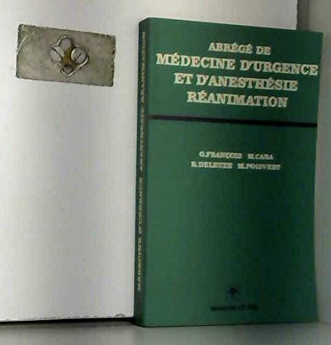 Abrégé de médecine d'urgence et d'anesthésie réanimation (Abrégés de...) book