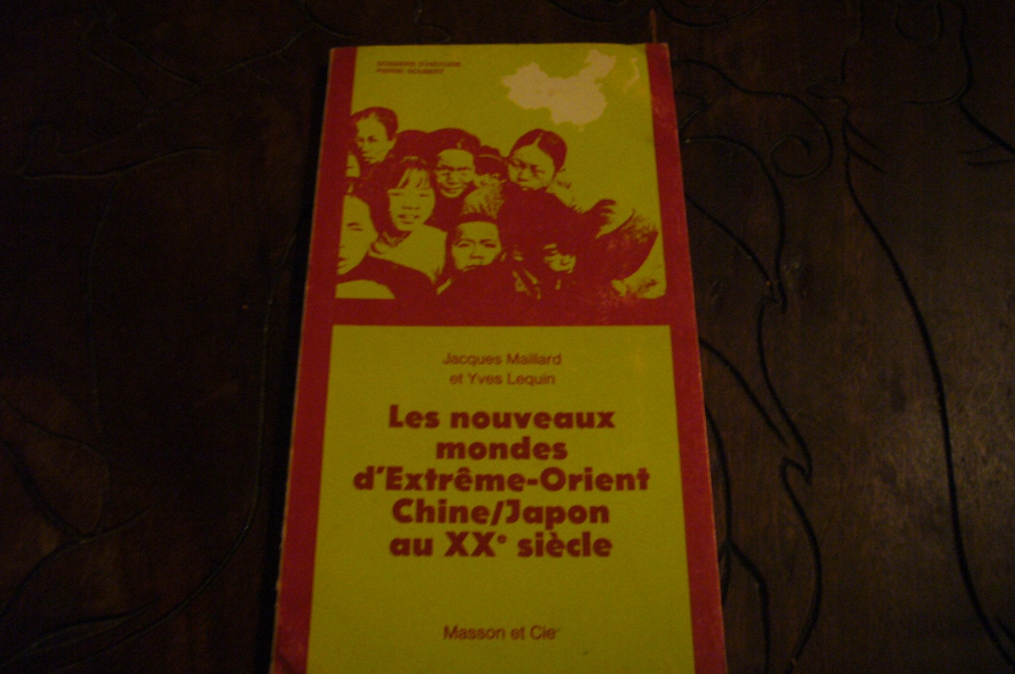 Les Nouveaux mondes d'Extrême-Orient : Jacques Maillard,... Yves Lequin (Dossiers d'histoire Pierre Goubert) book