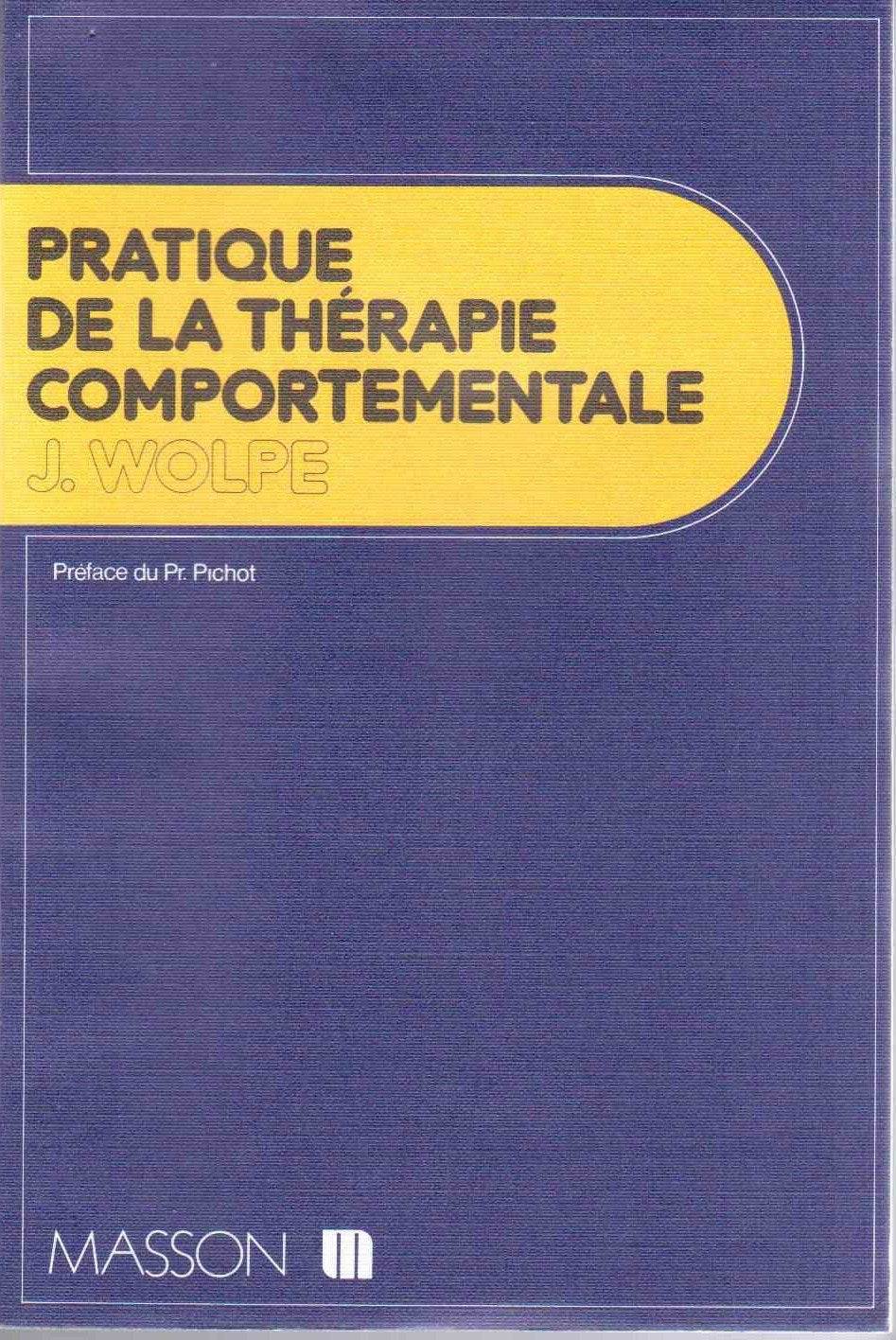 Pratique de la thérapie comportementale book