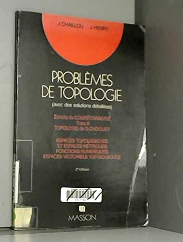 Problèmes de topologie : 1re année de maitrise C1 (Solutions détaillées) Books