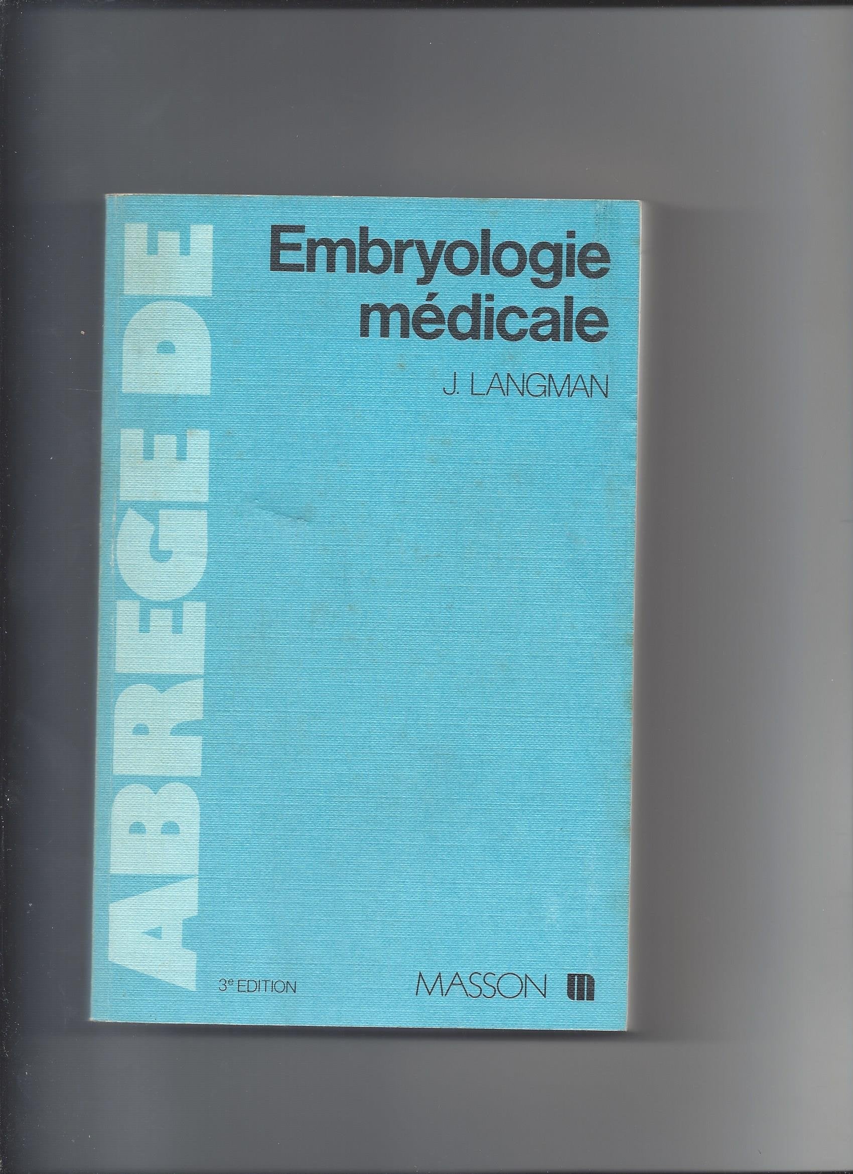 Abrégé d'embryologie médicale book