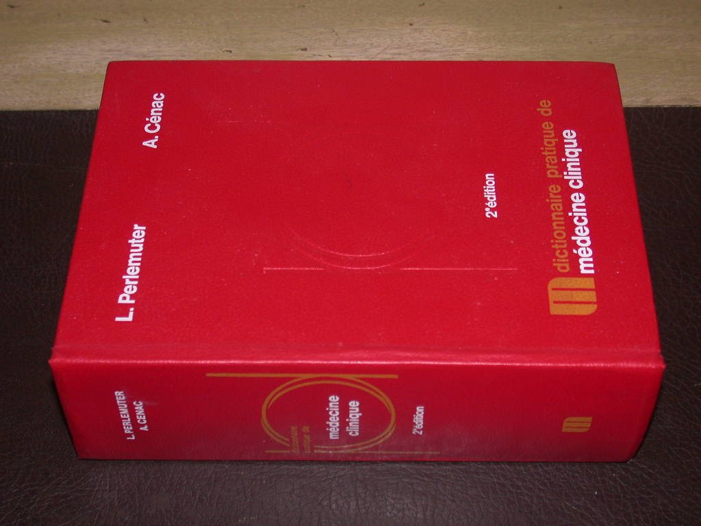 Dictionnaire pratique de médecine clinique Books