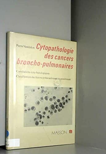 Cytopathologie des cancers broncho-pulmonaires Books