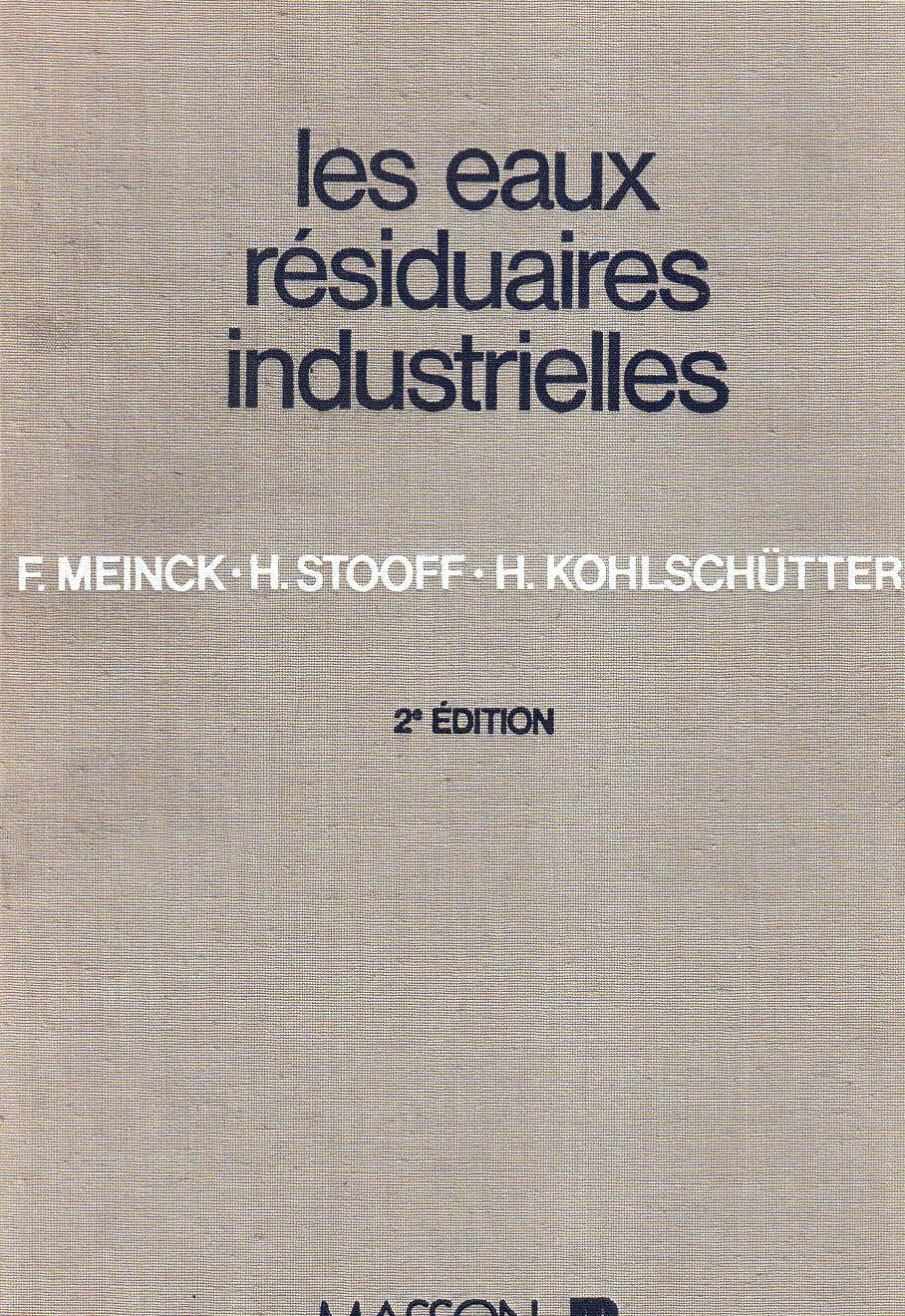 Les Eaux résiduaires industrielles book