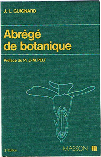 Abrégé de botanique - à l'usage des étudiants en pharmacie - 3ème édition book