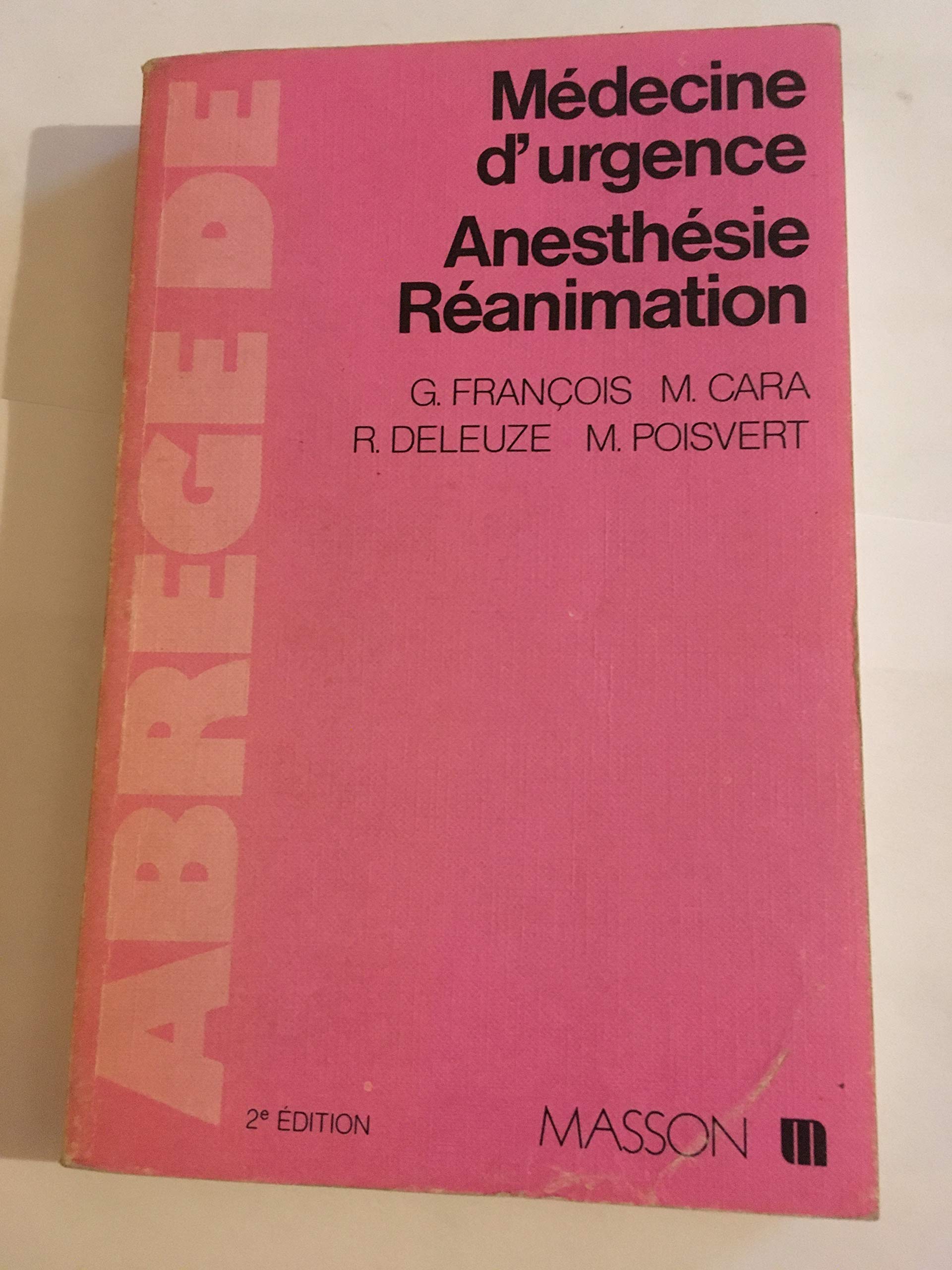 Abrégé de médecine d'urgence et d'anesthésie réanimation (Abrégés de...) Medicine