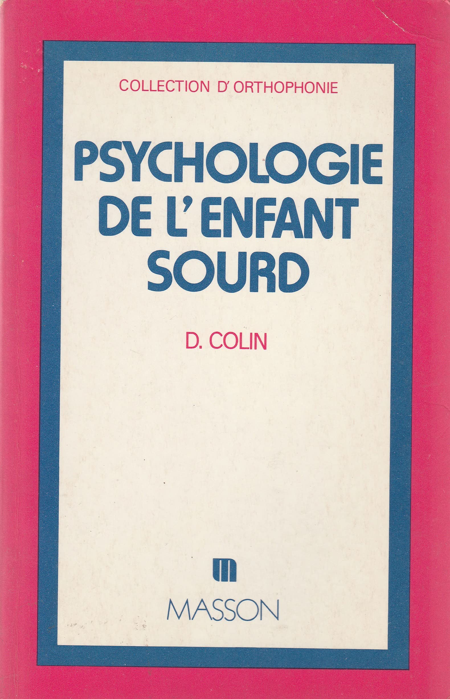 Psychologie de l'enfant sourd Books