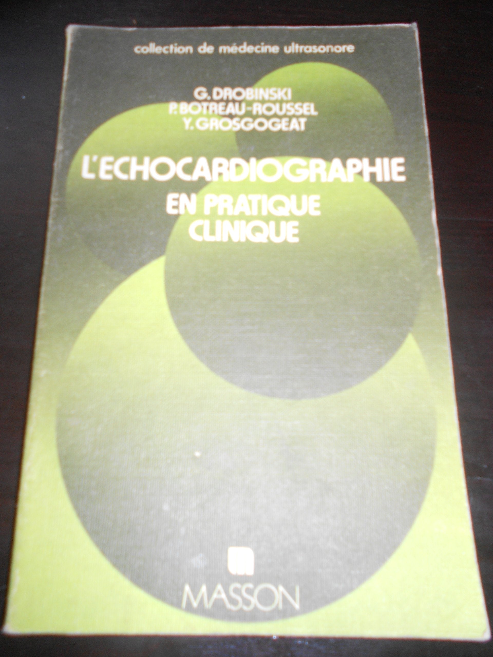 L'Échocardiographie en pratique clinique book