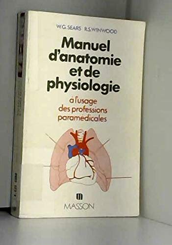 Manuel d'anatomie et de physiologie : à l'usage des professions para médicales Books
