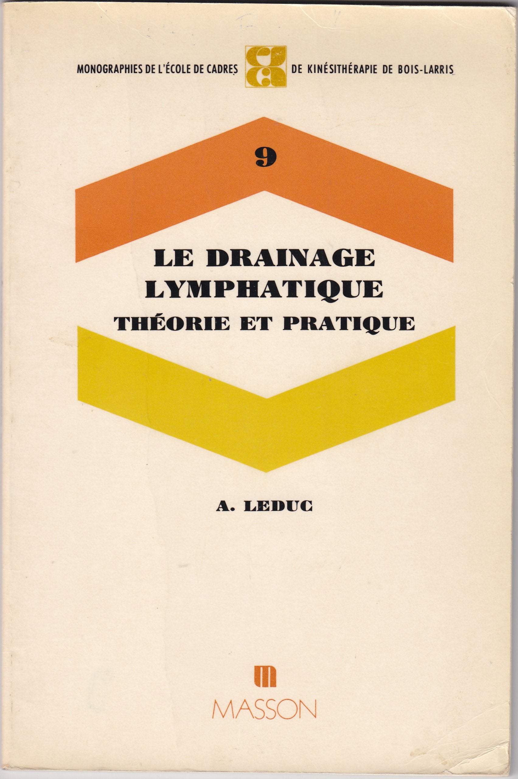 Le Drainage lymphatique: Théorie et pratique Books
