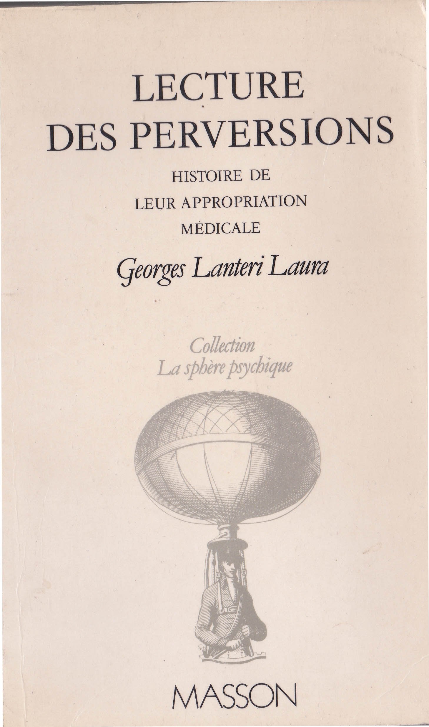 Lecture des perversions : histoire de leur appropriation médicale book