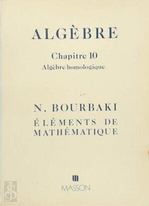 Algèbre : chap. 10: algèbre homologique book