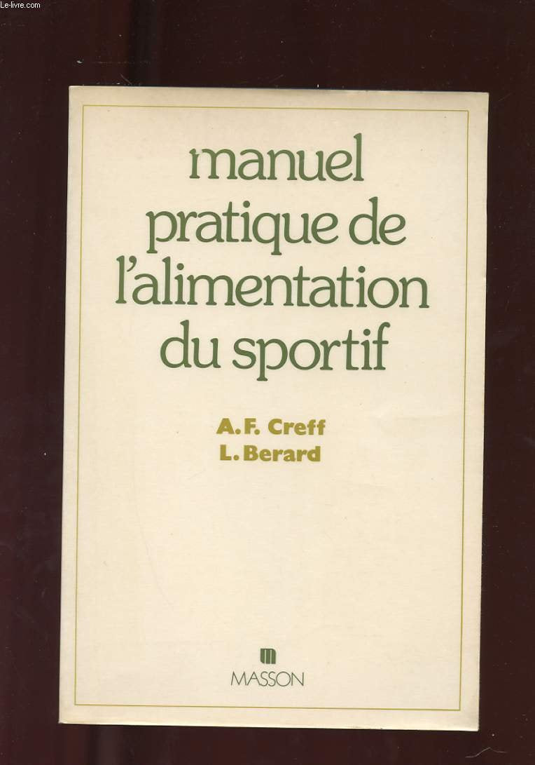 Manuel pratique de l'alimentation du sportif book