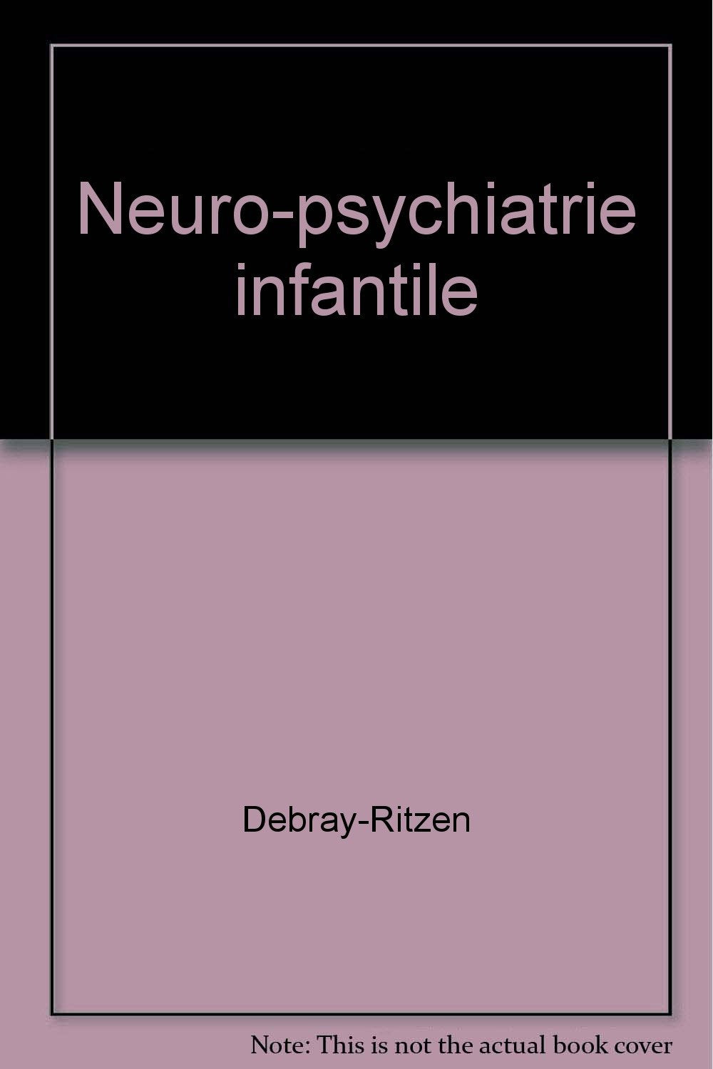 Neuro-psychiatrie infantile book