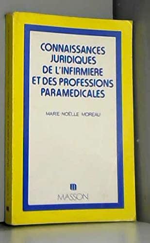 Connaissances juridiques de l'infirmière et des professions paramédicales book