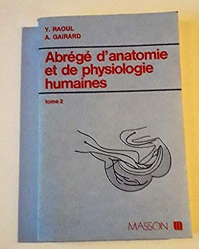 Abrégé d'anatomie et de physiologie humaines book